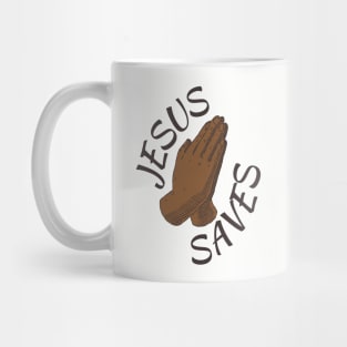 JESUS SAVES Mug